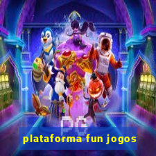 plataforma fun jogos